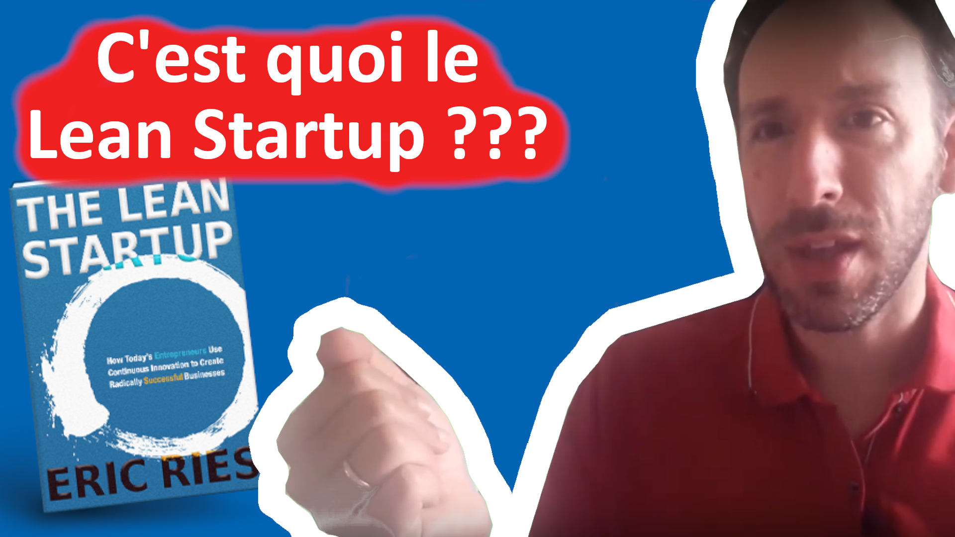 Vignette vidéo c'est quoi le lean startup