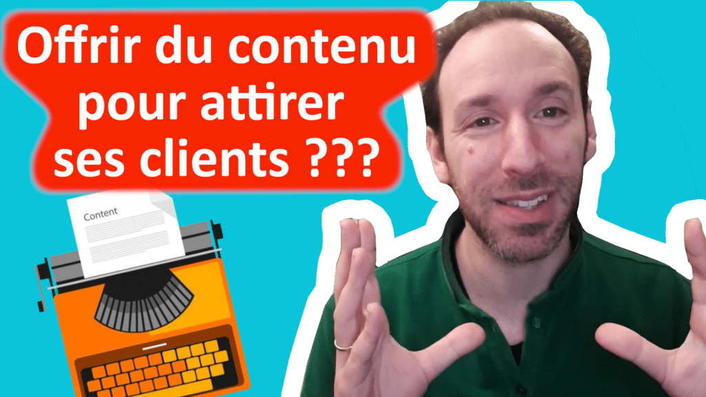 Vignette vidéo offrir du contenu pour attirer ses clients